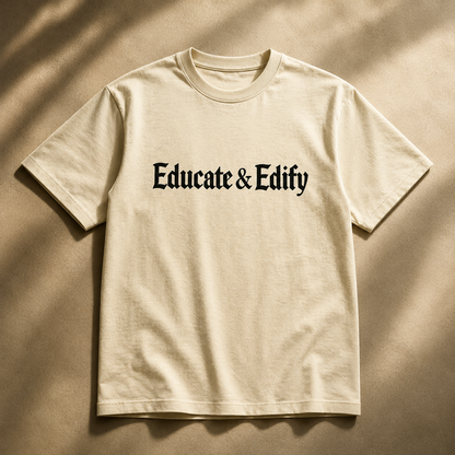 Edification Tee-Shirt